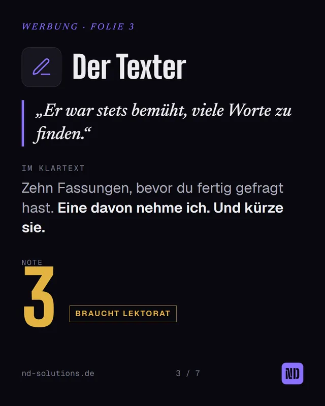 Folie 3: Der Texter, Note 3, braucht Lektorat